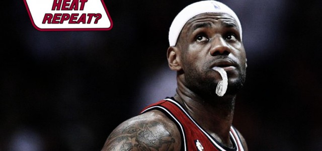 Will the Heat Repeat? – April 7, 2014