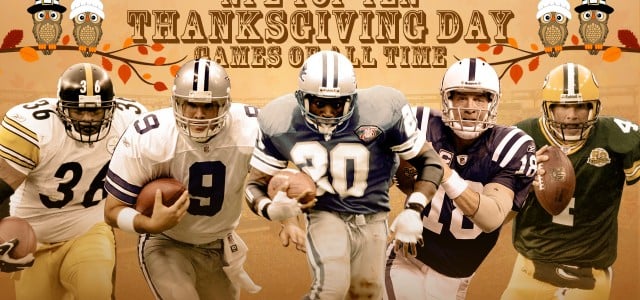 Top 10 NFL Thanksgiving Day Games of All-Time