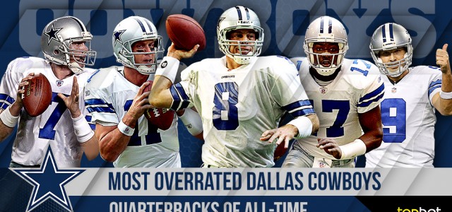 Most Overrated Dallas Cowboys Quarterbacks of All-Time