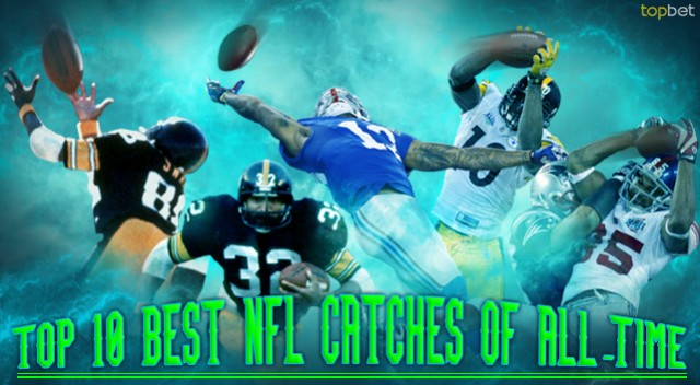 10 Greatest Catches in NFL History 