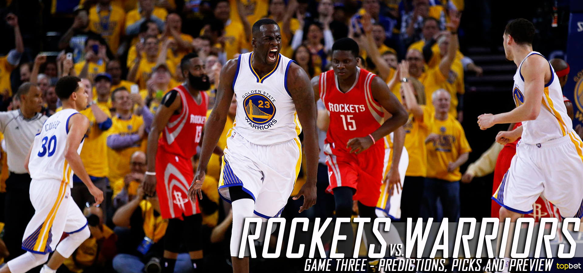 Rockets vs Warriors Series Game 3 Predictions, Picks, Odds