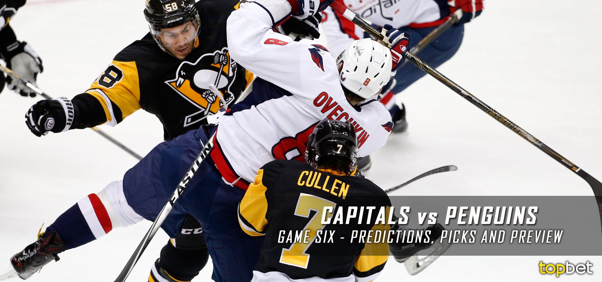 Capitals vs Penguins Series Game 6 Predictions, Picks and Odds