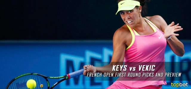 Madison Keys vs. Donna Vekic Predictions, Odds, Picks and Tennis Betting Preview – 2016 French Open First Round