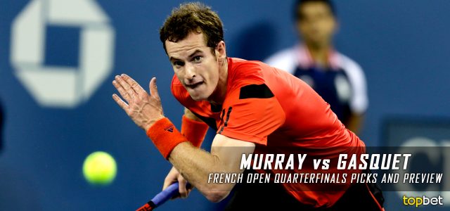 Andy Murray vs. Richard Gasquet Prediction and Preview – 2016 French Open Quarterfinal Round