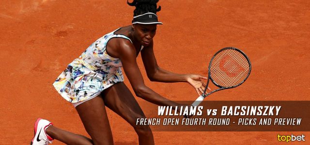 Venus Williams vs. Timea Bacsinszky Predictions, Odds, Picks and Tennis Betting Preview – 2016 French Open Fourth Round