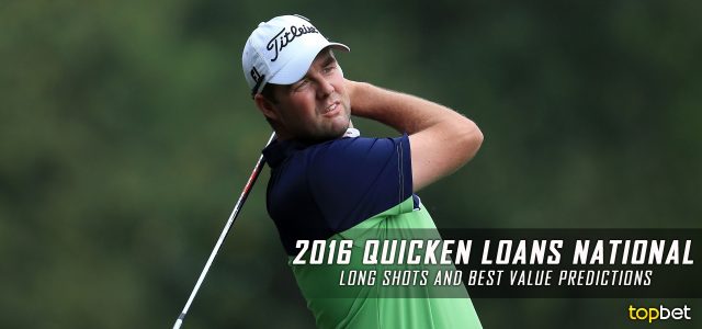 2016 Quicken Loans National Long Shots and Best Value Predictions