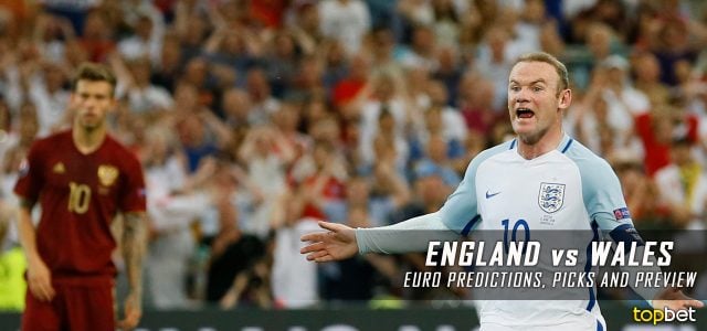 England vs. Wales – 2016 Euro Cup – Group B Predictions and Betting Preview – June 16, 2016