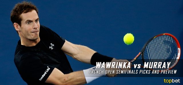 Stan Wawrinka vs. Andy Murray Prediction and Preview – 2016 French Open Semifinal Round