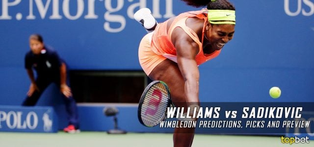 Serena Williams vs. Amra Sadikovic Predictions, Odds, Picks and Tennis Betting Preview – 2016 Wimbledon First Round