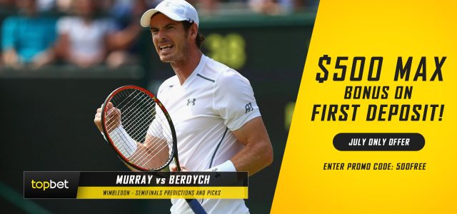 Andy Murray vs. Tomas Berdych Predictions, Odds, Picks and Tennis Betting Preview – 2016 Wimbledon Semifinals