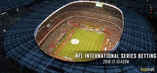 2016 NFL International Series Games – Early Betting Picks and Preview
