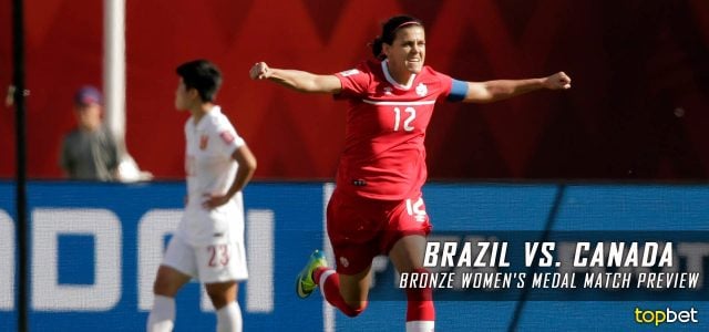 Brazil vs. Canada – Rio 2016 Olympics Women’s Soccer Bronze Medal Match Predictions, Picks and Betting Preview – August 19, 2016
