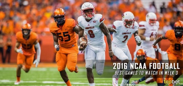 Best College Football Games to Watch in Week 3 of the 2016 NCAA Season