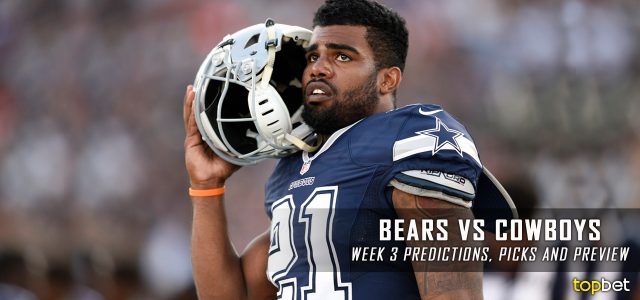 Chicago Bears vs. Dallas Cowboys Predictions, Odds, Picks and NFL Week 3 Betting Preview – September 25, 2016