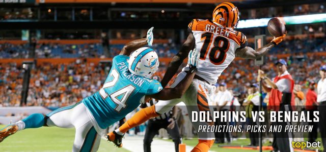 Miami Dolphins vs. Cincinnati Bengals Predictions, Odds, Picks and NFL Week 4 Betting Preview – September 29, 2016