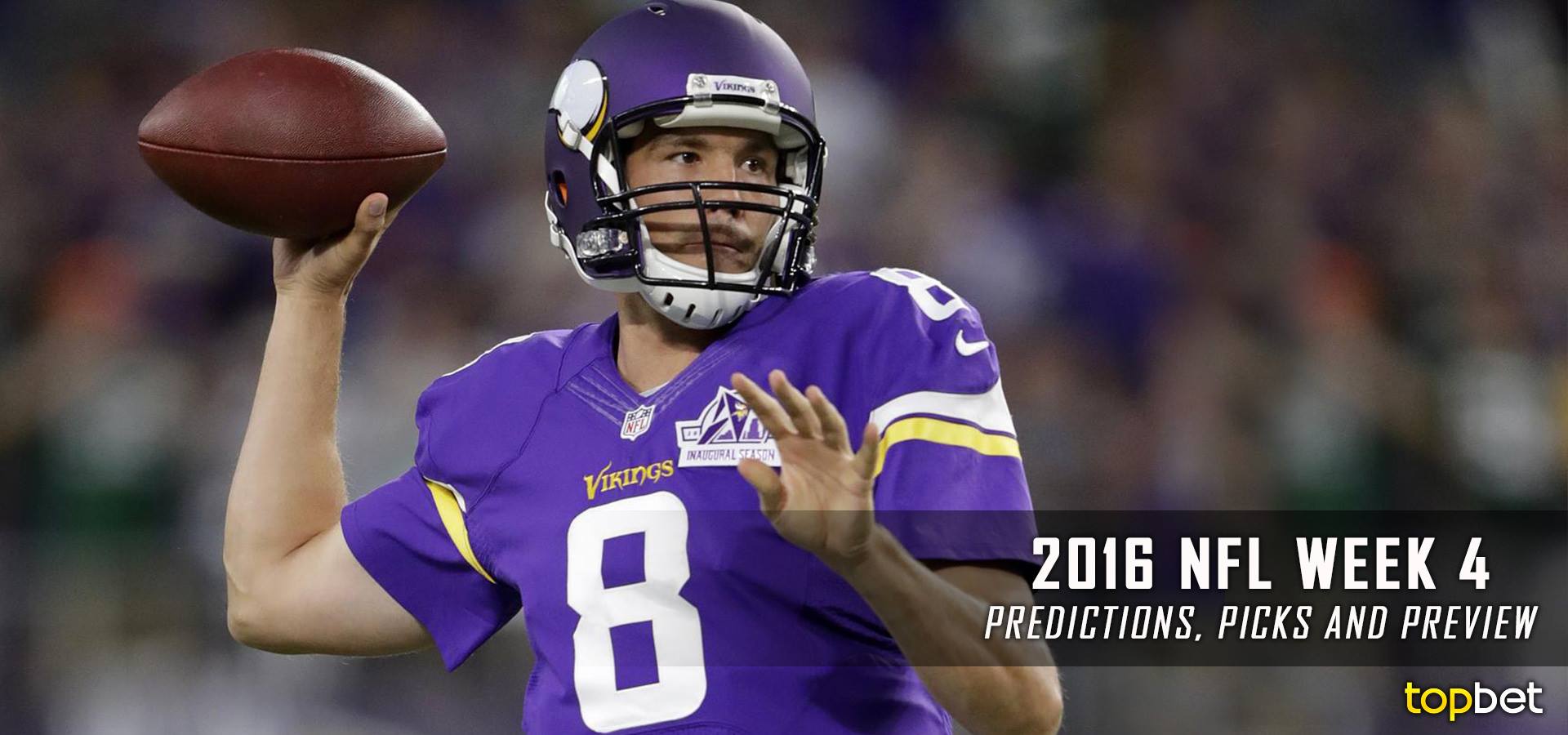 2016 NFL Week 4 Predictions, Picks and Preview