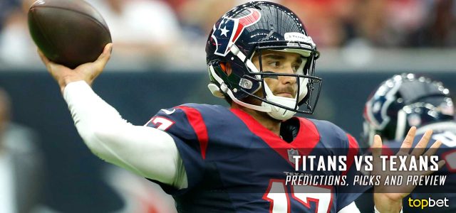 Tennessee Titans vs. Houston Texans Predictions, Odds, Picks and NFL Week 4 Betting Preview – October 2, 2016