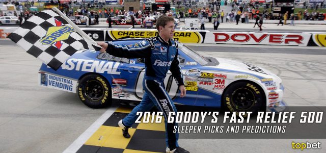 2016 Goody’s Fast Relief 500 Sleeper Picks and Predictions – NASCAR Betting Preview