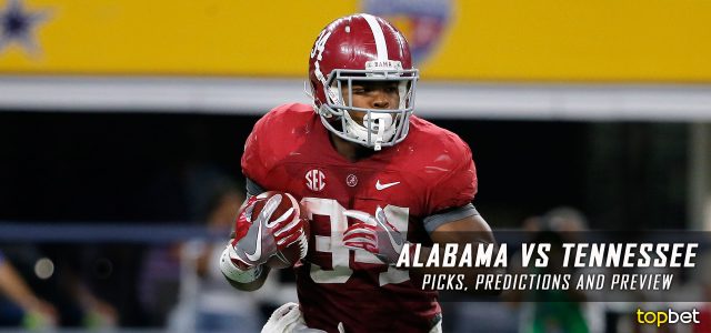 Alabama Crimson Tide vs. Tennessee Volunteers Predictions, Picks, Odds, and NCAA Football Week Seven Betting Preview – October 15, 2016