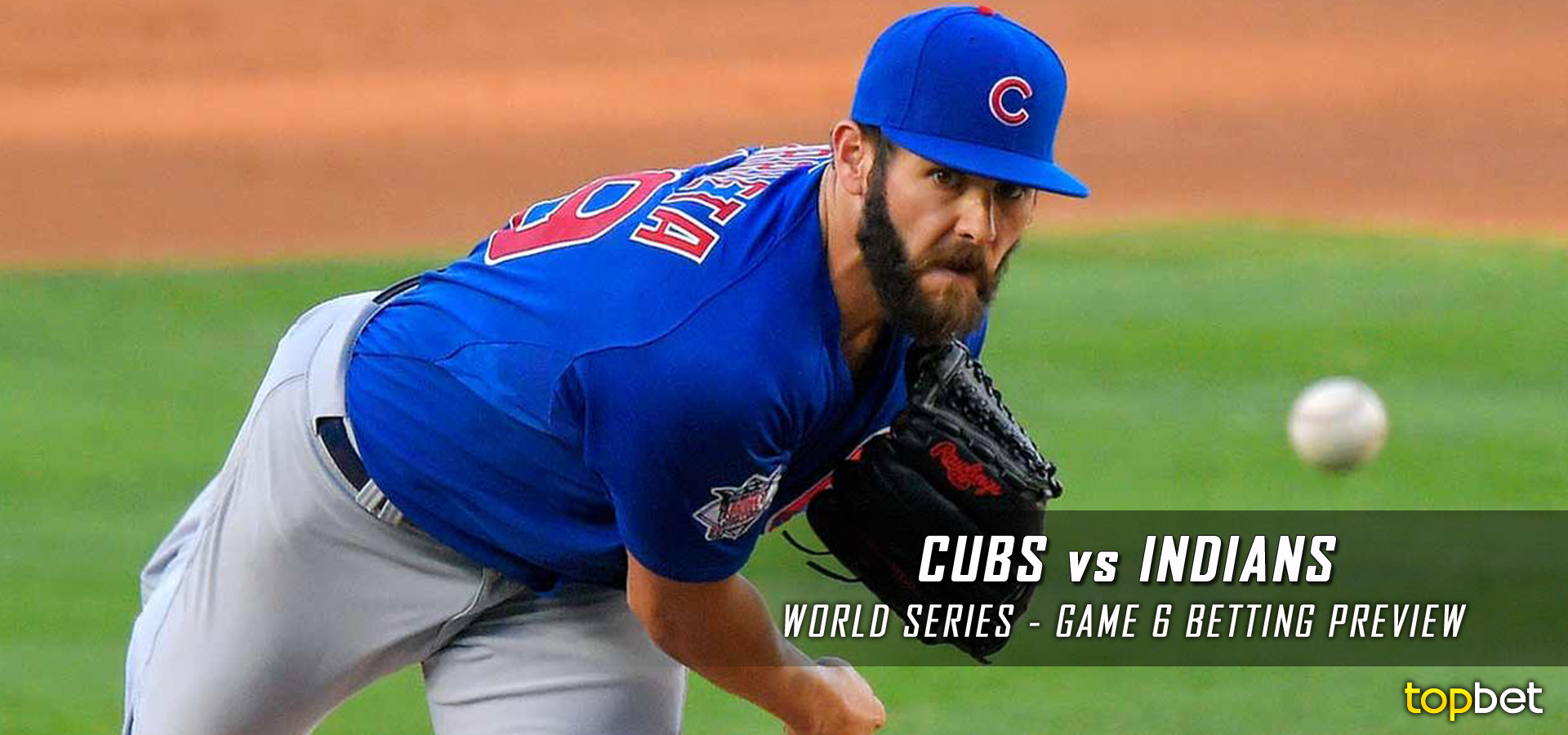 World Series Chicago Cubs Vs Cleveland Indians Game 6 Betting Preview