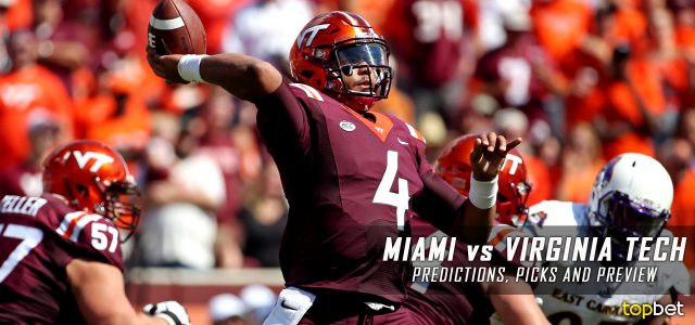 Miami Hurricanes vs. Virginia Tech Hokies Predictions, Picks, Odds, and NCAA Football Week Eight Betting Preview – October 20, 2016