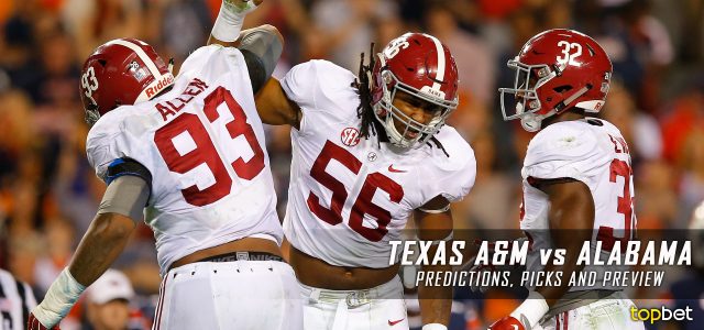 Texas A&M Aggies vs. Alabama Crimson Tide Predictions, Picks, Odds, and NCAA Football Week Eight Betting Preview – October 22, 2016
