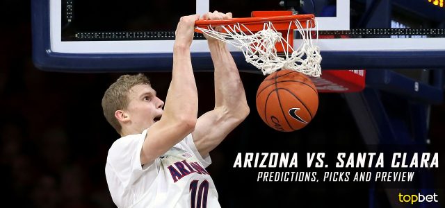 Santa Clara Broncos vs. Arizona Wildcats Predictions, Picks, Odds and NCAA Basketball Betting Preview – November 24, 2016