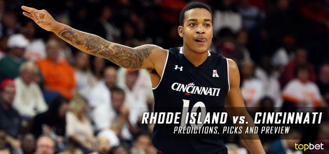 Rhode Island Rams vs. Cincinnati Bearcats Predictions, Picks, Odds and NCAA Basketball Betting Preview – November 19, 2016