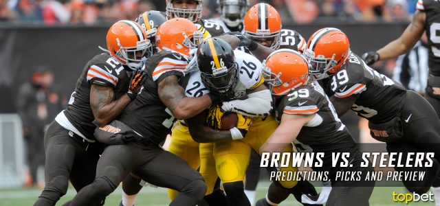Cleveland Browns vs. Pittsburgh Steelers Predictions, Odds, Picks and NFL Week 17 Betting Preview – January 1, 2017