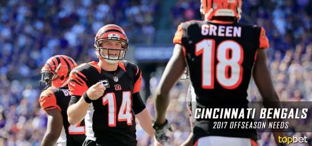 Cincinnati Bengals 2017 NFL Offseason Needs and Preview