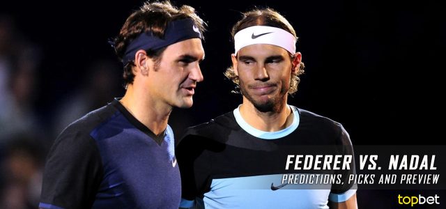 Roger Federer vs. Rafael Nadal Predictions, Odds, Picks, and Tennis Betting Preview – 2017 Australian Open Final