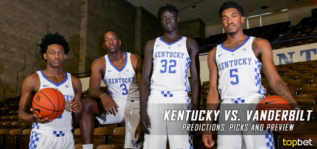 Kentucky Wildcats vs. Vanderbilt Commodores Predictions, Picks, Odds and NCAA Basketball Betting Preview – January 10, 2017