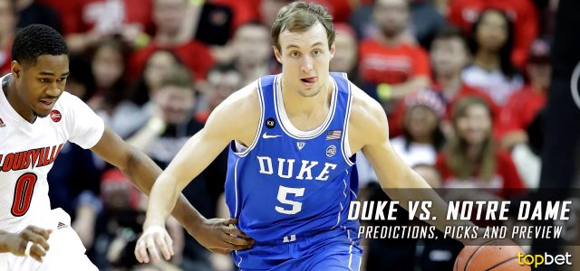 Duke Blue Devils vs. Notre Dame Fighting Irish Predictions, Picks, Odds and NCAA Basketball Betting Preview – January 30, 2017