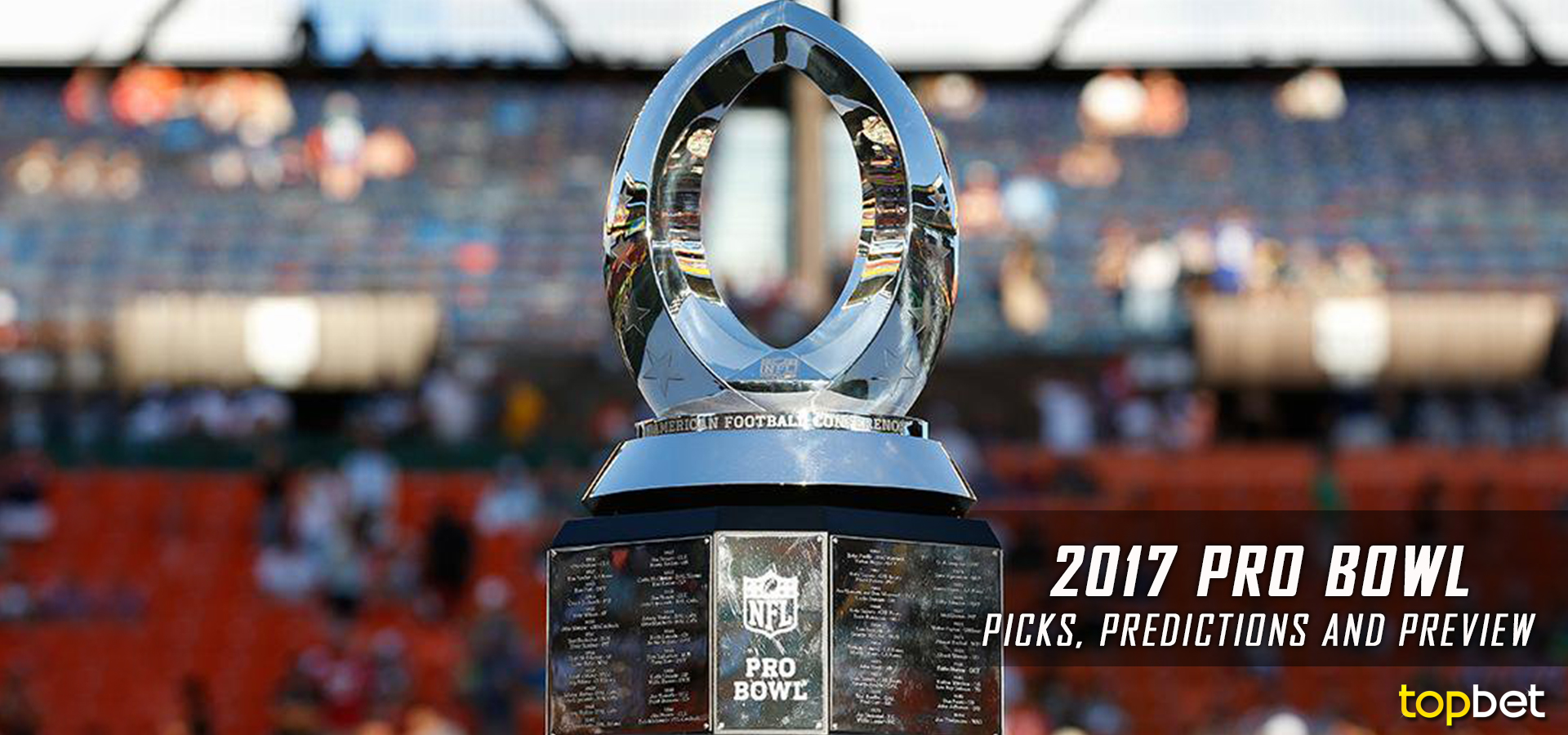 2017 NFL Pro Bowl Predictions, Picks and Betting Preview