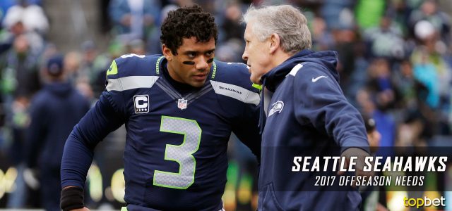 Seattle Seahawks 2017 NFL Offseason Needs and Preview