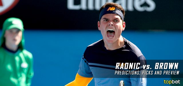 Milos Raonic vs. Dustin Brown Predictions, Odds, Picks And Tennis Betting Preview – 2017 Australian Open First Round