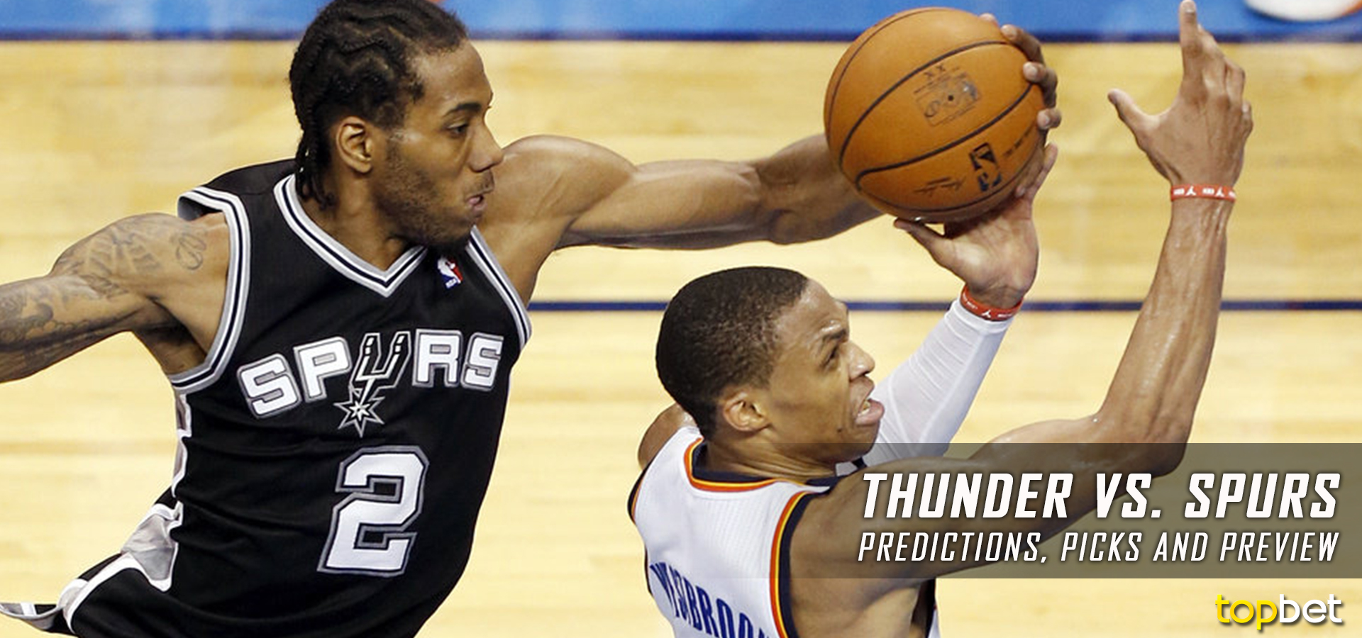 Thunder Vs Spurs Predictions, Picks & Preview – January 2017