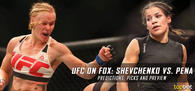 UFC on Fox 23: Shevchenko vs. Peña Predictions, Picks and MMA Betting Preview – January 28, 2017