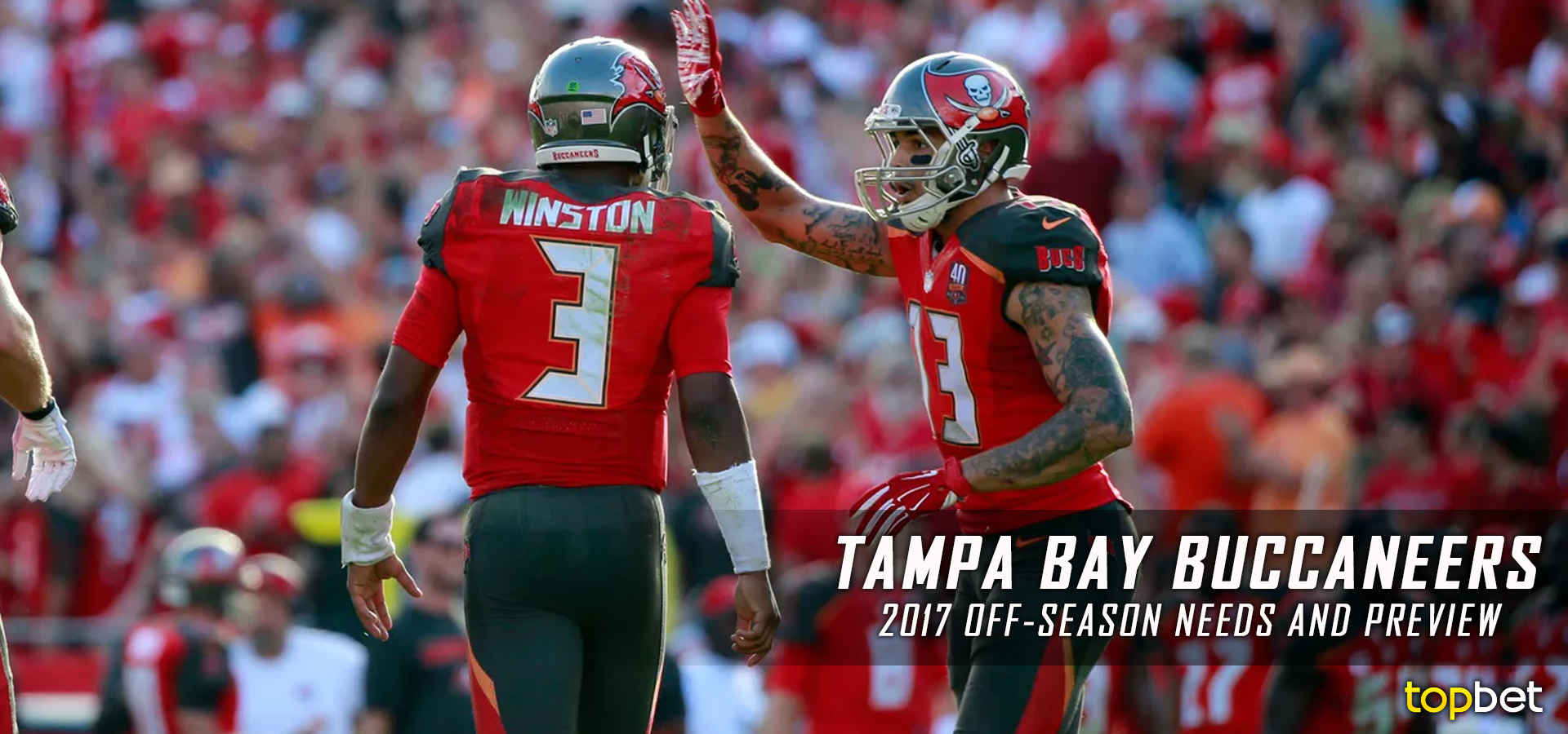 Tampa Bay Buccaneers 2017 NFL Offseason Needs and Preview - February 1, 2017