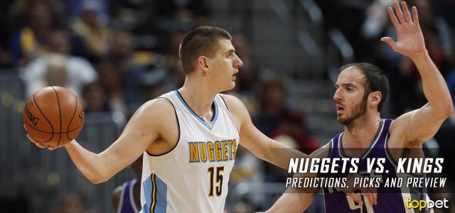 Denver Nuggets vs. Sacramento Kings Predictions, Picks and NBA Preview – February 23, 2017