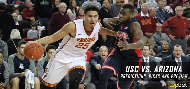 USC Trojans vs. Arizona Wildcats Predictions, Picks, Odds and NCAA Basketball Betting Preview – February 23, 2017