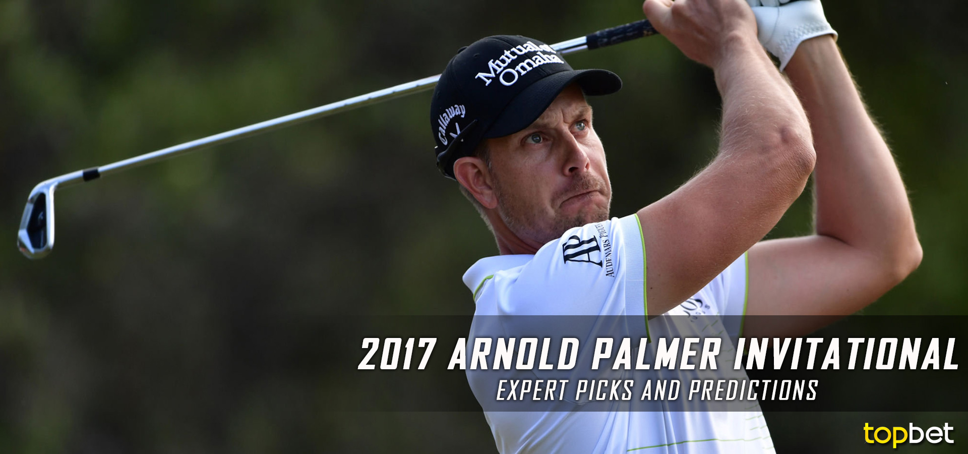 2017 Arnold Palmer Invitational Expert Picks and Predictions