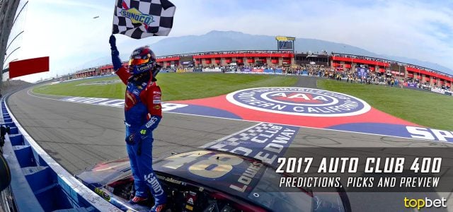 Auto Club 400 Predictions, Picks, Odds and Betting Preview: 2017 NASCAR Monster Energy Cup Series