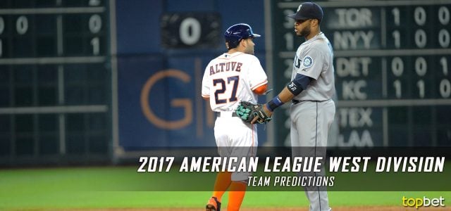 2017 American League West Division Team Predictions, Picks and Previews