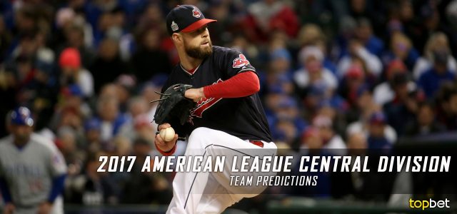 2017 American League Central Division Team Predictions, Picks and Previews