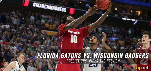 2017 March Madness Sweet 16 – Florida Gators vs. Wisconsin Badgers Predictions, Picks and NCAA Basketball Betting Preview