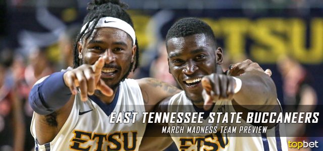 East Tennessee State Buccaneers – March Madness Team Predictions, Odds and Preview 2017