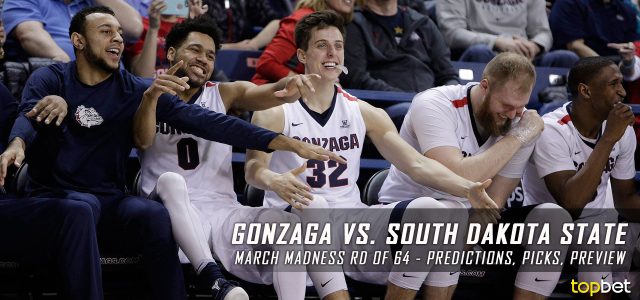 2017 March Madness Round of 64 – Gonzaga Bulldogs vs. South Dakota State Jackrabbits Predictions, Picks and NCAA Basketball Betting Preview