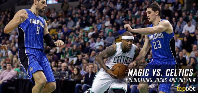 Orlando Magic vs. Boston Celtics Predictions, Picks and NBA Preview – March 31, 2017