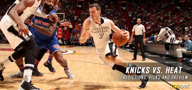 New York Knicks vs. Miami Heat Predictions, Picks and NBA Preview – March 31, 2017